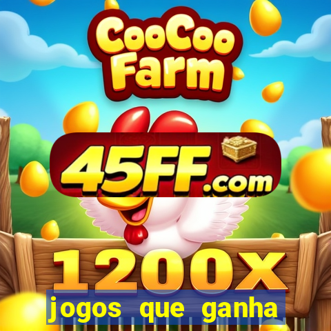 jogos que ganha dinheiro sem precisar depositar